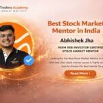 Best Stock Market Mentor in India – Abishek Jha