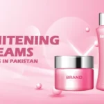 Discover the Best Whitening Cream in Pakistan: Glow Naturally and Safely
